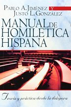 Cover art for Manual de homiletica hispana: teoria y practica desde la diaspora (Spanish Edition)