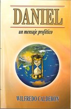 Cover art for Daniel: Un Mensaje Profetico