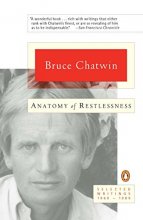 Cover art for Anatomy of Restlessness: Selected Writings 1969-1989