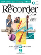 Cover art for Play Recorder Today: A Complete Guide to the Basics (The Ultimte Self-Teaching Method!)