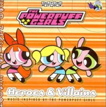 Cover art for The Powerpuff Girls: Heroes and Villains