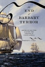 Cover art for The End of Barbary Terror: America's 1815 War against the Pirates of North Africa