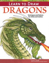 Cover art for Learn to Draw Dragons: Exercises and Patterns for Artists and Crafters (Fox Chapel Publishing)