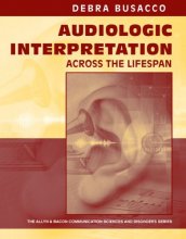 Cover art for Audiologic Interpretation Across the Lifespan