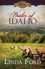 Cover art for Brides of Idaho: 3-in-1 Historical Romance Collection (50 States of Love)