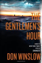 Cover art for The Gentlemen's Hour: A Novel