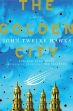 Cover art for The Golden City: A Novel (Fourth Realm #3)