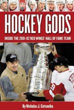 Cover art for HOCKEY GODS: The Inside Story of the Red Wings' Hall Of Fame Team