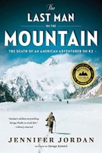 Cover art for The Last Man on the Mountain: The Death of an American Adventurer on K2