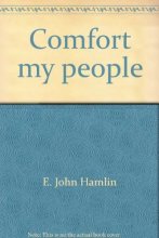 Cover art for Comfort my people: A guide to Isaiah 40-66