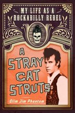 Cover art for A Stray Cat Struts: My Life as a Rockabilly Rebel