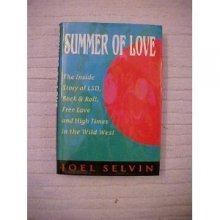 Cover art for Summer of Love: The Inside Story of LSD, Rock & Roll, Free Love and High Times in the Wild
