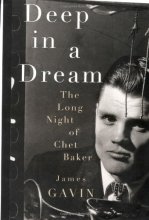 Cover art for Deep in a Dream: The Long Night of Chet Baker