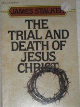 Cover art for The Trial and Death of Jesus Christ