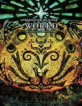 Cover art for Monster Hunter: World - Official Complete Works