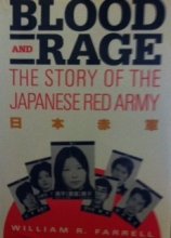 Cover art for Blood and Rage: The Story of the Japanese Red Army (Issues in Low-Intensity Conflict Series.)