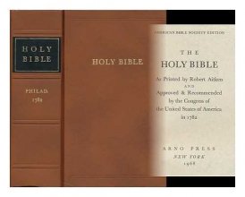 Cover art for The Holy Bible. As printed by Robert Aitken and approved & recommended by the Congress of the United States of America in 1782