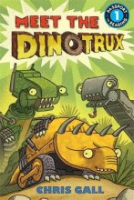 Cover art for Meet the Dinotrux: Level 1 (Passport to Reading Level 1)