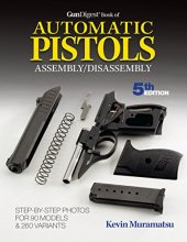 Cover art for Gun Digest Book of Automatic Pistols Assembly/Disassembly (Gun Digest Book of Firearms Assembly/Disassembly)