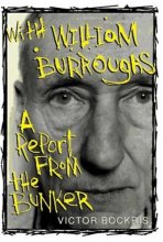 Cover art for With William Burroughs: A Report From the Bunker