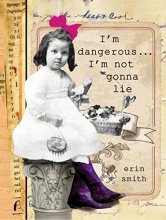 Cover art for I'm Dangerous...I'm Not Gonna Lie