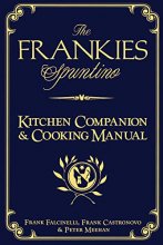 Cover art for The Frankies Spuntino Kitchen Companion & Cooking Manual