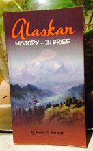Cover art for Alaskan History-- In Brief