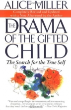 Cover art for The Drama of the Gifted Child: The Search for the True Self, Revised Edition