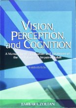 Cover art for Vision, Perception, and Cognition: A Manual for the Evaluation and Treatment of the Neurologically Impaired Adult