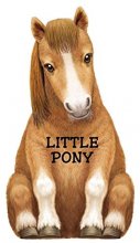 Cover art for Little Pony (Look At Me Books)