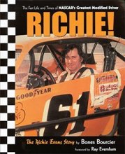 Cover art for Richie! The Fast Life and times of Nascar's Greatest Modified Driver: The Richie Evans Story