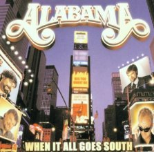 Cover art for When It All Goes South by Alabama (2001-01-16)