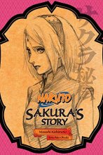 Cover art for Naruto: Sakura's Story--Love Riding on the Spring Breeze (Naruto Novels)