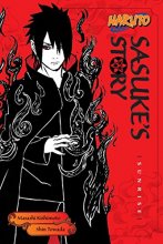 Cover art for Naruto: Sasuke's Story--Sunrise (Naruto Novels)