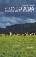 Cover art for A Guide to the Stone Circles of Britain, Ireland and Brittany