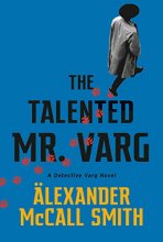 Cover art for The Talented Mr. Varg: A Detective Varg Novel (2) (Detective Varg Series)