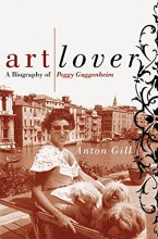 Cover art for Art Lover: A Biography Of Peggy Guggenheim