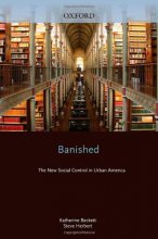 Cover art for Banished: The New Social Control In Urban America (Studies in Crime and Public Policy)