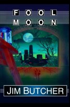 Cover art for Fool Moon: Book 2 of the Dresden Files (The Dresden Files)
