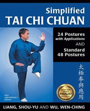 Cover art for Simplified Tai Chi Chuan: 24 Posures with Applications & Standard 48 Postures
