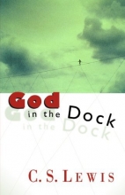 Cover art for God in the Dock: Essays on Theology and Ethics