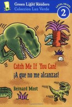 Cover art for ¡A que no me alcanzas!/Catch Me If You Can! (Green Light Readers Level 2) (Spanish and English Edition)