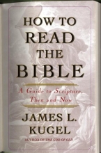 Cover art for How to Read the Bible: A Guide to Scripture, Then and Now