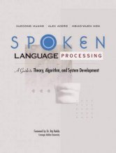 Cover art for Spoken Language Processing: A Guide to Theory, Algorithm and System Development