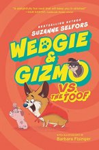 Cover art for Wedgie & Gizmo vs. the Toof