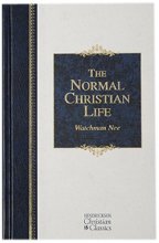 Cover art for The Normal Christian Life (Hendrickson Classics) (Hendrickson Christian Classics)