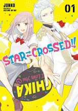 Cover art for Star-Crossed!! 1