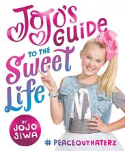 Cover art for JoJo's Guide to the Sweet Life: #PeaceOutHaterz
