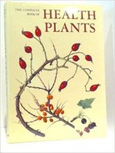 Cover art for Complete Book Of Health Plants