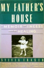 Cover art for My Father's House: A Memoir of Incest and of Healing